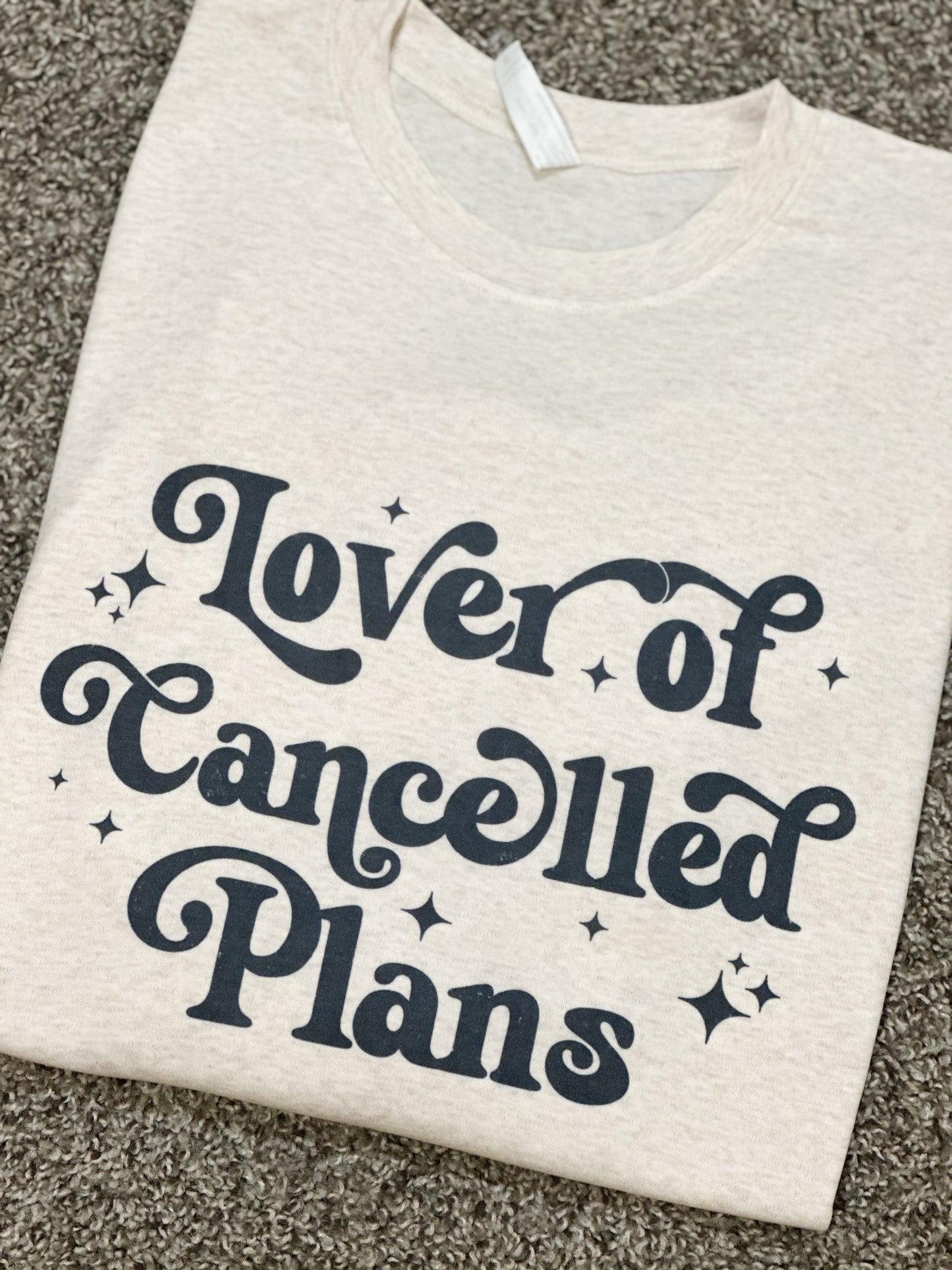 Lover of Cancelled Plans